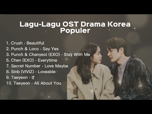 Kumpulan Ost Drama Korea Populer Part. 1 class=