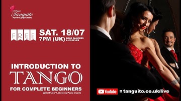 18/07 FREE INTRODUCTION to Argentine TANGO for COMPLETE BEGINNERS @Tanguitoacademy @PDuarteTango