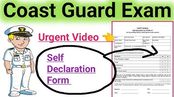 Coastguard Self Declaration Form kaise bhare 💁Urgent video 👈