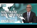 What is the role of Southeast Asia in Australia&#39;s economic future? | 7.30