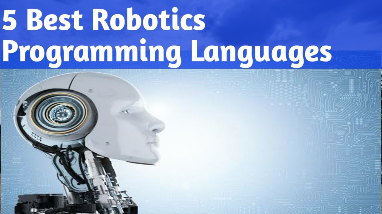 What Programming Languages Used In Robotics YouTube