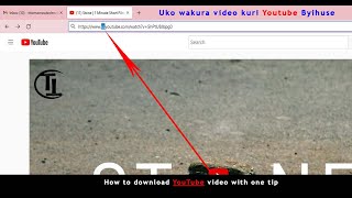 How to download Video from youtube fast|uko wakura video kuri youtube byihuse| Tomorrow Technology.