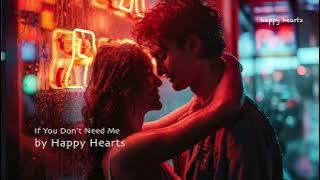 If You Don’t Need Me (DJ xXx) | vevo Goa | Happy Hearts