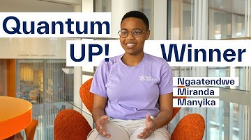 Quantum UP! Winner | Ngaatendwe Miranda Manyika (E