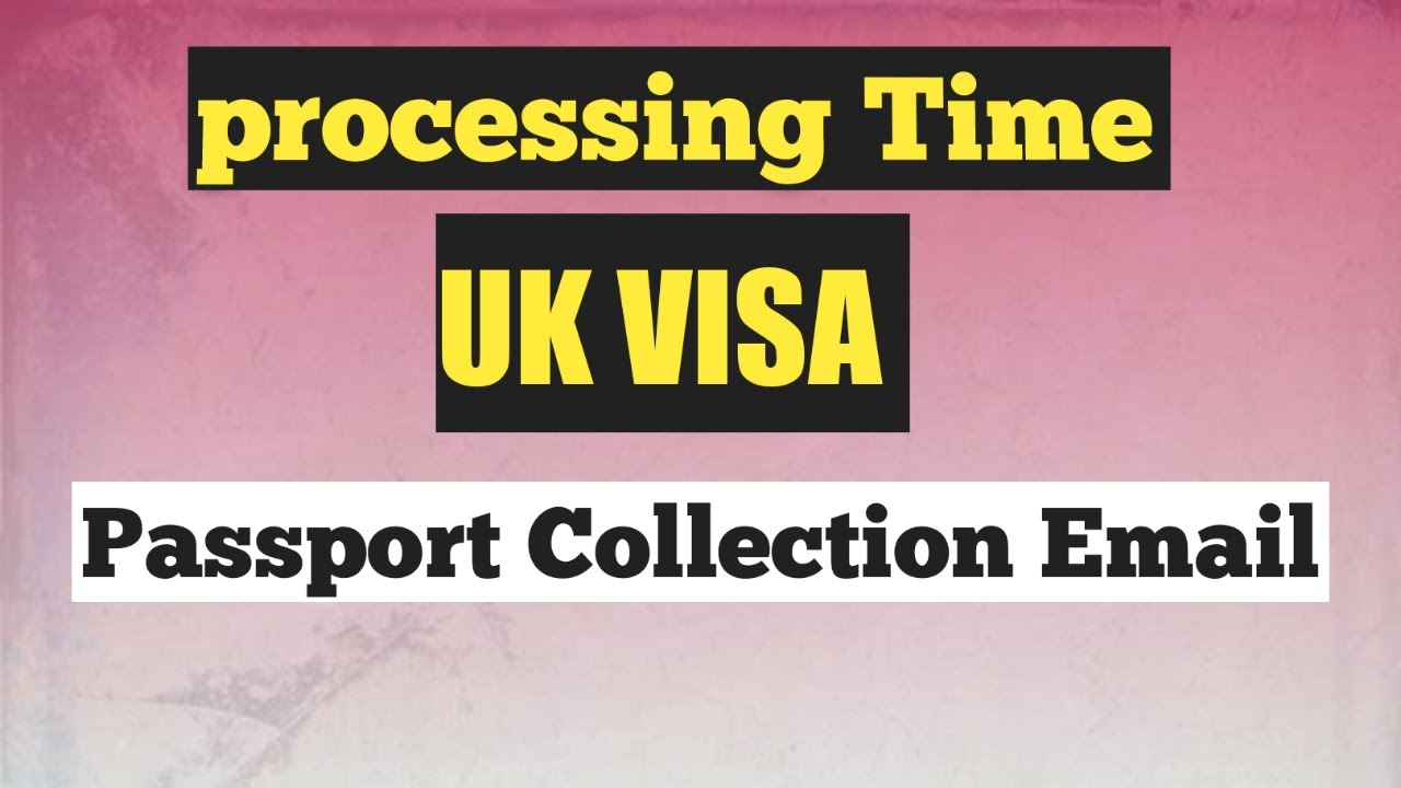 Processing Time UK Visa / Family and Work Visa Italy Gerry, Spain Passport Visa / Aqib