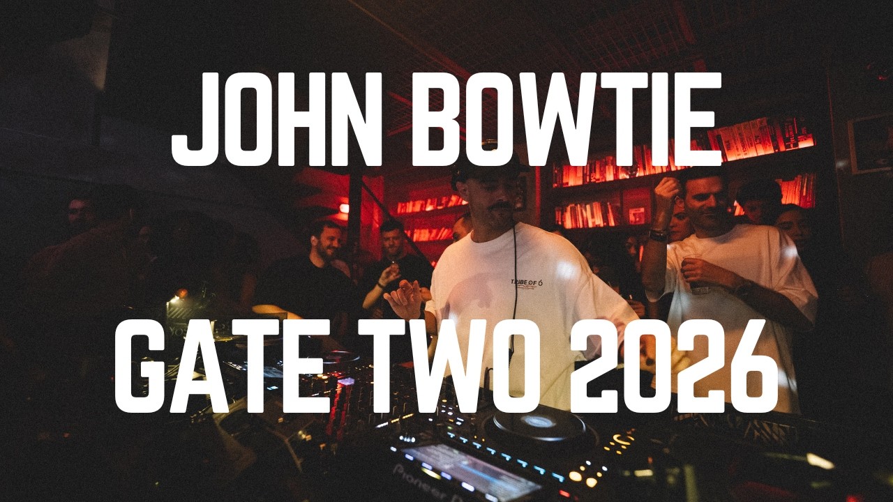 John Bowtie - Live at GATE TWO DUBAI 2026 (Full Set)