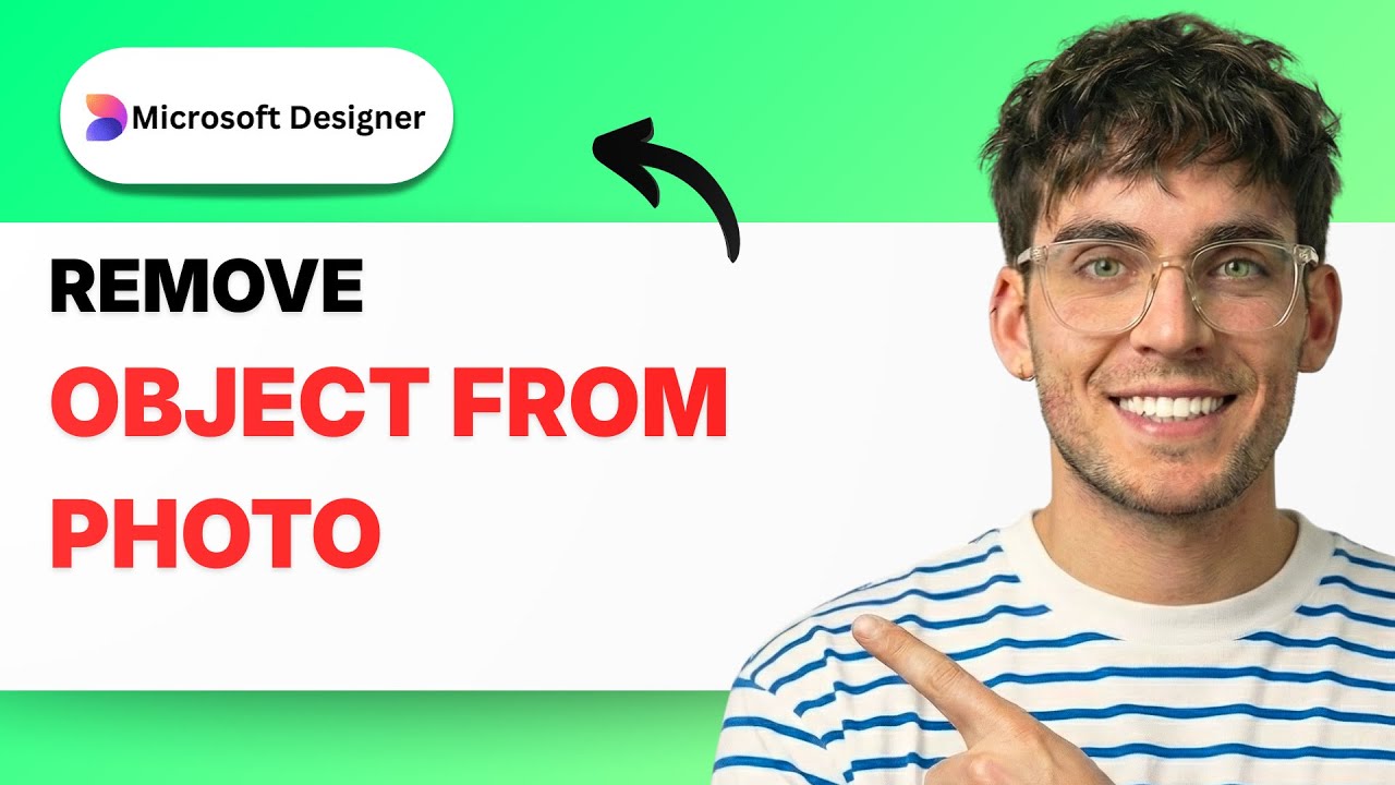 How to Remove an Object from a Photo in Microsoft Designer [2026 Full ...