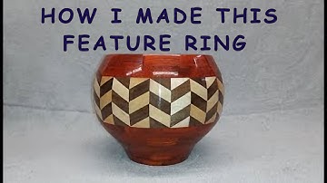 Wood Turning  How I Made This Feature Ring
