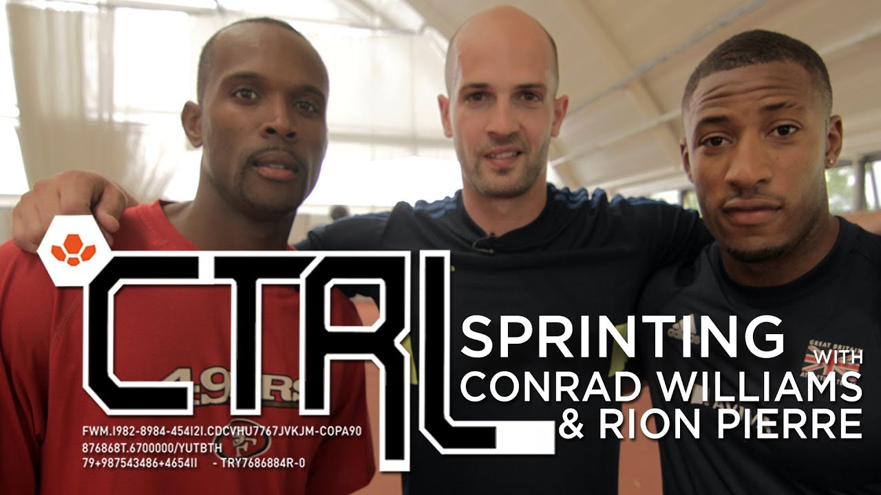 CTRL | Sprinting With Conrad Williams & Rion Pierre