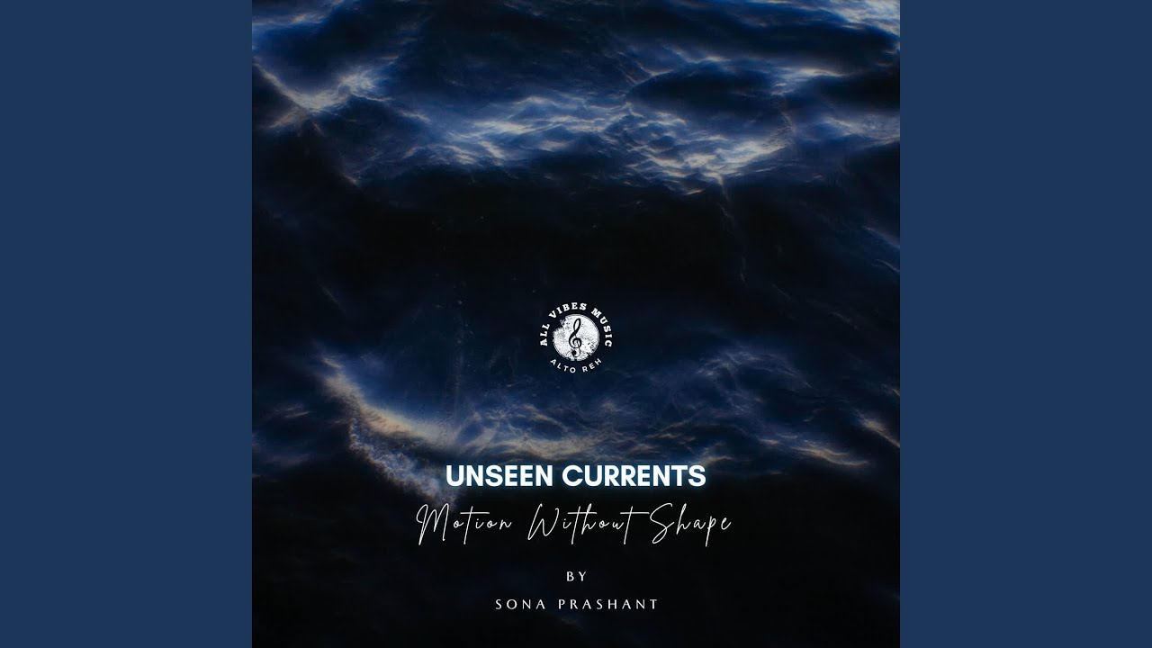 Guarda Unseen Currents - Motion Without Shape su YouTube Guarda Unseen Currents - Motion Without Shape su YouTube