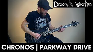 Chronos | Parkway Drive | GUITAR COVER