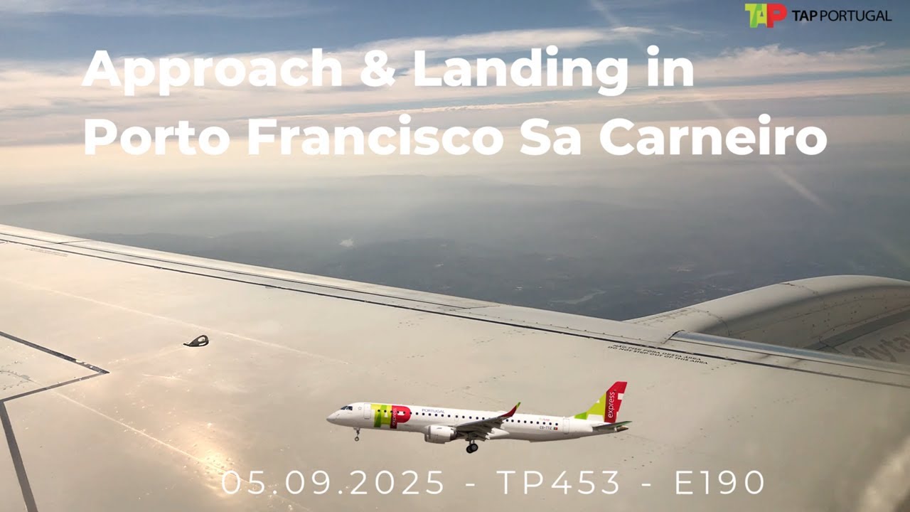 Tap Air Portugal - TP 453 - Approach & Landing in Porto  - 05.09.2025
