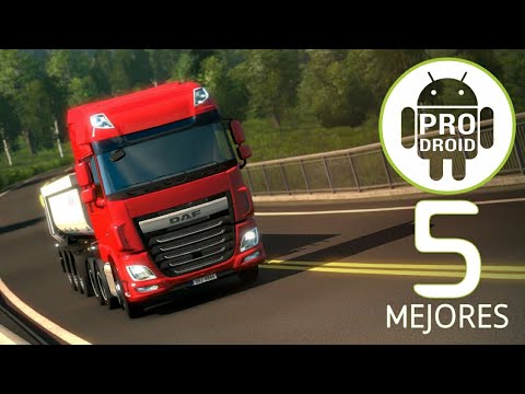 5 mejores juegos de simulacion de camiones para android 2017 - Prodroid