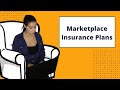 Marketplace Insurance: Signing Up for Insurance with the ACA