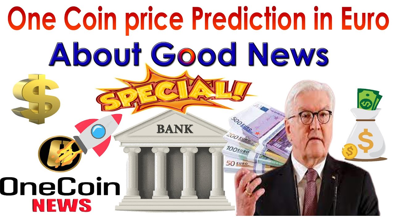 One Coin Price Prediction in Euro about Good News  | AK AUTOMATION TECHNOLOGIES