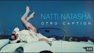 Natti Natasha  Otro Caption