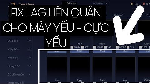 FIX LAG LIÊN QUÂN CHO MÁY YẾU - CỰC YẾU | TQT - GAME NO LAG