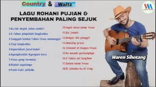 Lagu Rohani pujian & penyembahan paling menyejukkan (instrumen gitar Waren Sihotang)