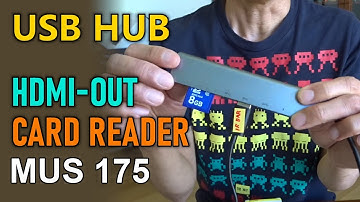 USB Hub, Card Reader, HDMI (MUS 175)
