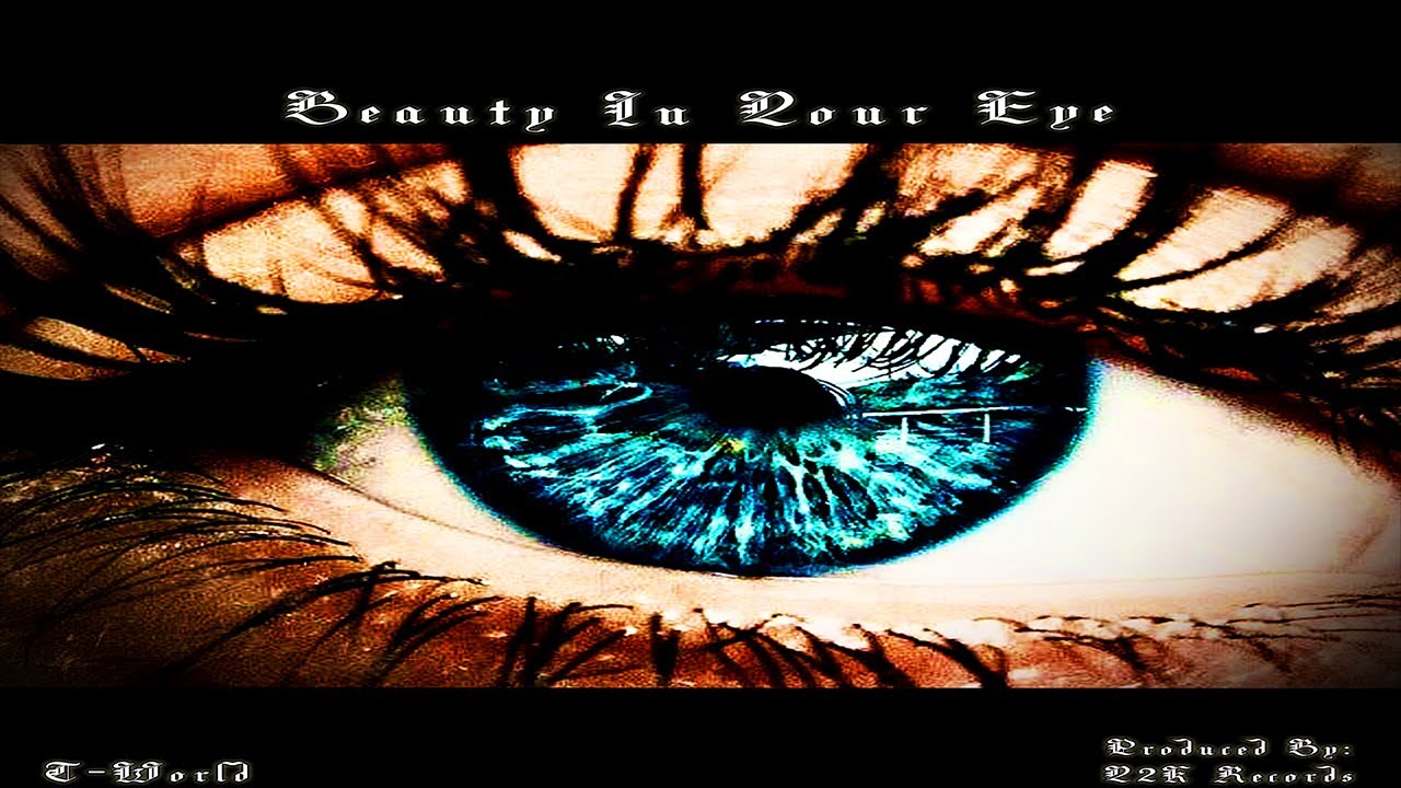 TWorld Beauty In Your Eyes (Audio) YouTube