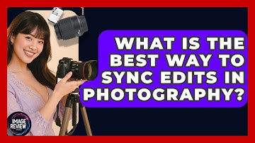 What Is The Best Way To Sync Edits In Photography? - Image Review Studio
