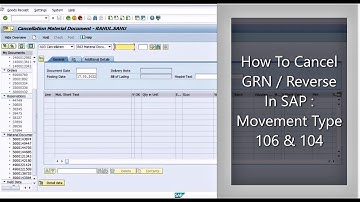 GRN Reverse process in SAP : How to Reverse GRN : Movement type 106 & 104