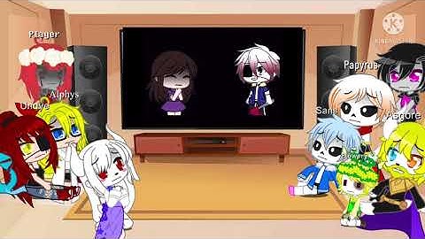 Undertale Reacts too Frisk AUs||GC