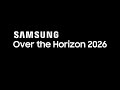 Over The Horizon 2026 Official In The Samsung Galaxy S26 Series Ringtone
