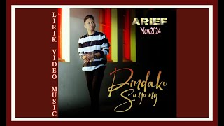 ADINDA KU SAYANG-ARIEF(LIRIK VIDEO MUSIC)