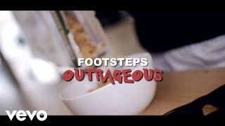 Footsteps - Outrageous Official Video Freestyle