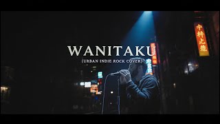 NOAH – Wanitaku [Urban Indie Rock Britpop Cover] | Male Vocal Version