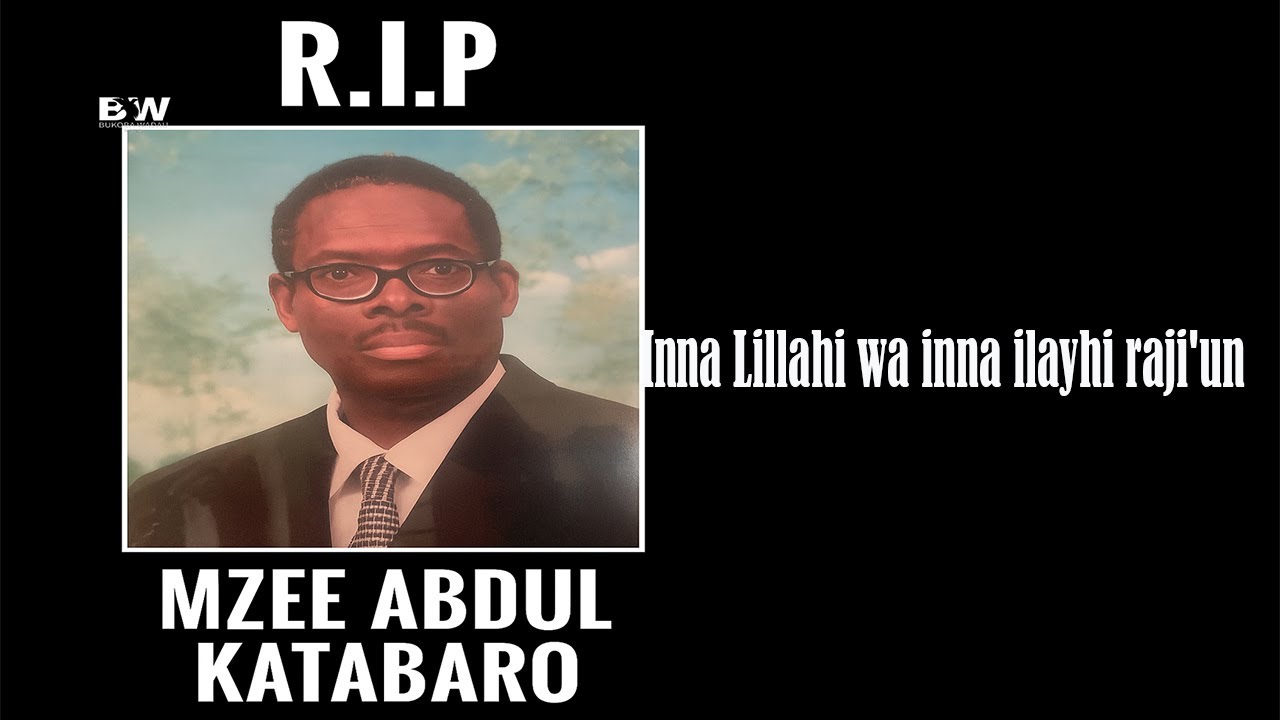 MSOMI ABDUL KATABARO AMETANGULIA ,MARUKU NA BUKOBA WAMLILIA!!