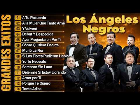 Los Ángeles Negros 💘 Baladas Románticas Inolvidables 🌹 Sus Grandes Éxitos del Recuerdo 2026