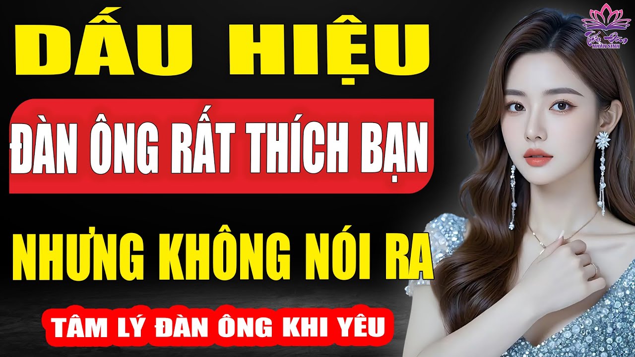 Dấu hiệu đàn ông thích bạn 20 cách nhận biết chuẩn 99%!