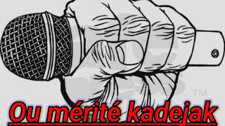 Fas-a-Fas Ou mérité kadejak Audio Muzik Officiel #MEZADIEU ENILES#