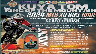 KUYA TOM King of the Mountain 2024 MTB XC BIKE RACE  [ Montalban Rizal ]