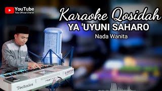 Karaoke Qosidah Ya 'Uyuni Saharo || Qosidah Gambus Al-Bantani 