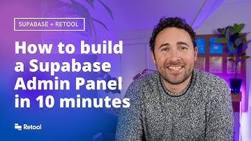 How to build an admin panel for Supabase in 10 minutes
