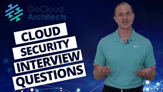 Cloud Architect Technical Interview (Learn The Cloud Security Interview Questions!)