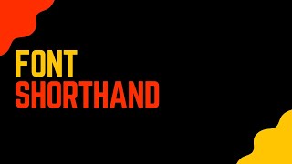 Font shorthand | HTML/CSS screenshot 3