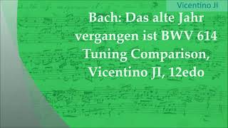 Equal Temperament Vs Just Intonation Bach - Das Alte Jahr Vergangen Ist, Bwv 614