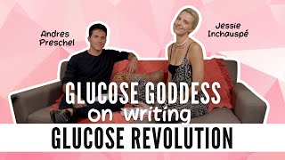 Glucose Goddess on writing GLUCOSE REVOLUTION | Jessie Inchauspé & Andres Preschel by Glucose Revolution 23,795 views 2 years ago 46 minutes