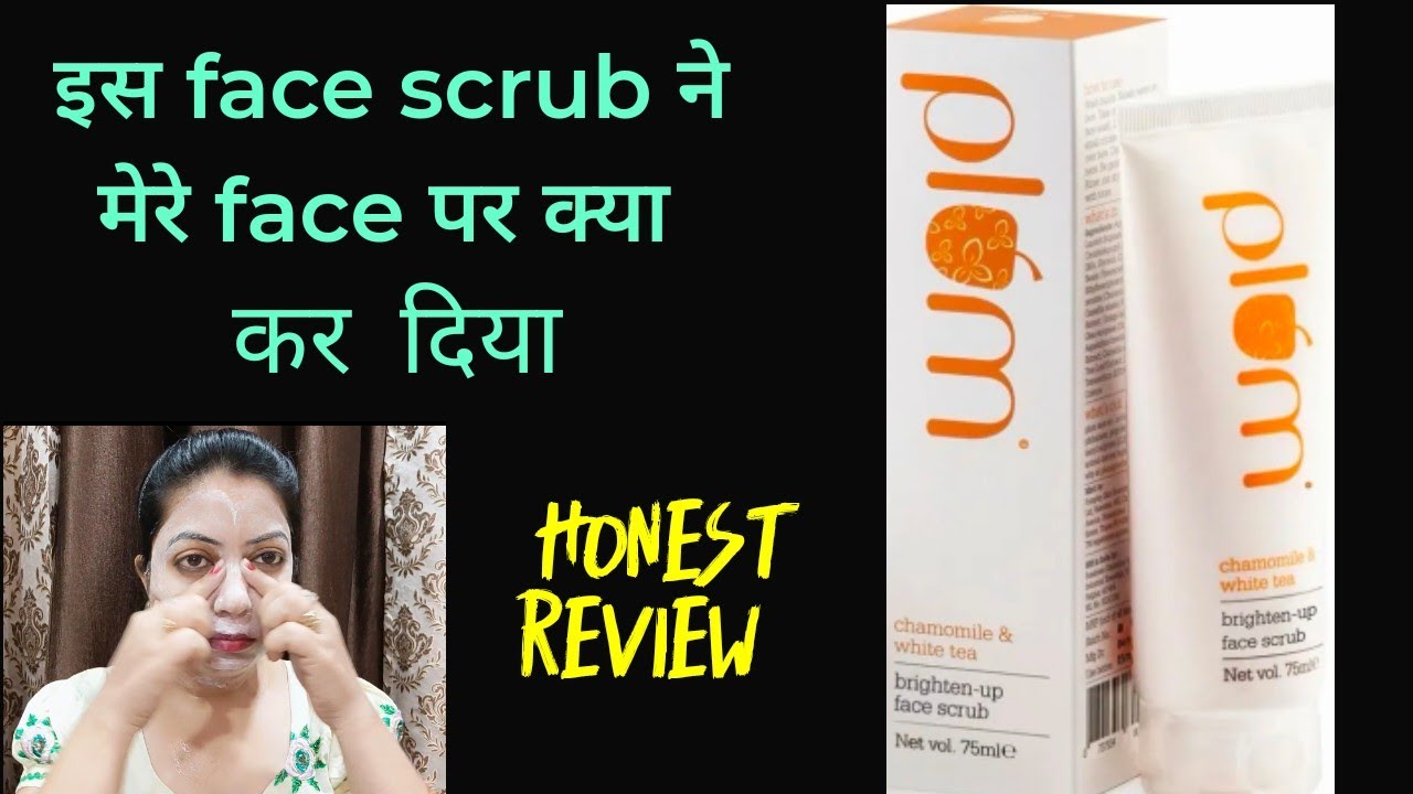 Plum chamomile & white tea face scrub plum face scrub Review YouTube