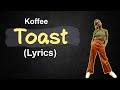 Koffee  toast lyrics