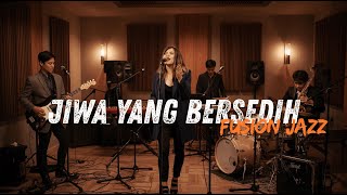 Download Lagu GHEA INDRAWARI - JIWA YANG BERSEDIH COVER FUSION JAZZ | #fsreq BY @shortguitarsound6965 MP3