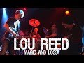 Lou Reed - Magic And Loss Live w/ John Zorn 05/05/2008 Highline Ballroom, NYC