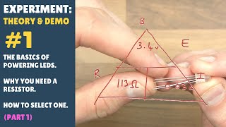 EXPERIMENT #1 - Powering LEDs - How to Choose Resisitor - Simple - Step by Step - Ohms Law - Part 1