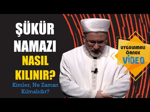 Şükür Namazı Nasıl Kılınır? Uygulamalı ÖRNEK video #ŞükürNamazı