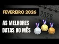 Top 3 Datas de Fevereiro de 2026