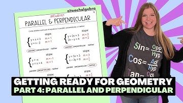 Getting Ready for Geometry - Part 4: Parallel and Perpendicular Lines